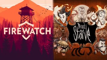 firewatch y dont starve